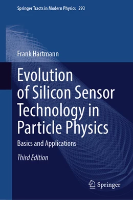 Abbildung von Hartmann | Evolution of Silicon Sensor Technology in Particle Physics | 3. Auflage | 2024 | beck-shop.de