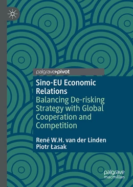 Abbildung von Linden / Lasak | Sino-EU Economic Relations | 1. Auflage | 2024 | beck-shop.de