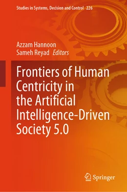 Abbildung von Hannoon / Reyad | Frontiers of Human Centricity in the Artificial Intelligence-Driven Society 5.0 | 1. Auflage | 2024 | beck-shop.de