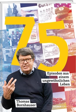 Abbildung von Bornhauser | 75 Episoden aus einem ungewöhnlichen Leben | 1. Auflage | 2025 | beck-shop.de