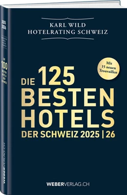 Abbildung von Willi / Wild | Hotelrating Schweiz 2025/26 | 1. Auflage | 2025 | beck-shop.de