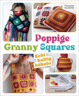 Abbildung von Vauzeilles | Poppige Granny Squares - echt kultig häkeln | 1. Auflage | 2025 | beck-shop.de