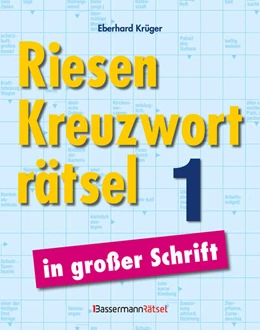 Abbildung von Krüger | Riesen-Kreuzworträtsel in großer Schrift 1 (5 Exemplare à 3,99 EUR) | 1. Auflage | 2025 | beck-shop.de