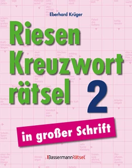 Abbildung von Krüger | Riesen-Kreuzworträtsel in großer Schrift 2 (5 Exemplare à 3,99 EUR) | 1. Auflage | 2025 | beck-shop.de