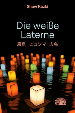 Abbildung von Shaw | Die weiße Laterne | 1. Auflage | 2025 | beck-shop.de