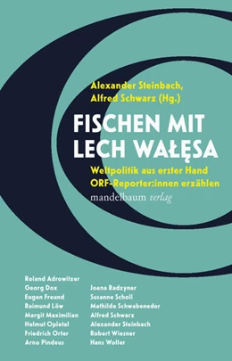 Abbildung von Schwarz / Steinbach | Fischen mit Lech Wa¿¿sa | 1. Auflage | 2025 | beck-shop.de