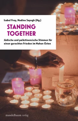 Abbildung von Frey / Sayegh | Standing Together | 1. Auflage | 2025 | beck-shop.de