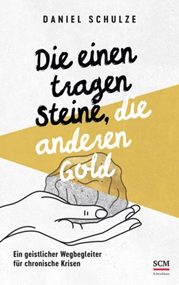 Abbildung von Schulze | Die einen tragen Steine, die anderen Gold | 1. Auflage | 2025 | beck-shop.de