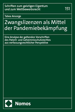 Abbildung von Ansorge | Zwangslizenzen als Mittel der Pandemiebekämpfung | 1. Auflage | 2025 | 151 | beck-shop.de