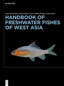 Abbildung von Freyhof / Yogurtçuoglu | Handbook of Freshwater Fishes of West Asia | 1. Auflage | 2025 | beck-shop.de