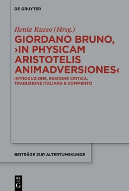 Abbildung von Russo | Giordano Bruno, ›In Physicam Aristotelis Animadversiones‹ | 1. Auflage | 2025 | beck-shop.de