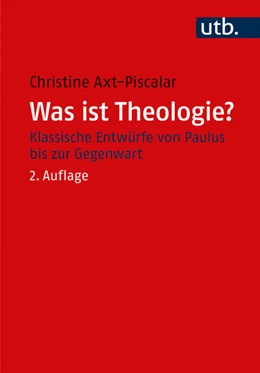 Abbildung von Axt-Piscalar | Was ist Theologie? | 2. Auflage | 2025 | beck-shop.de