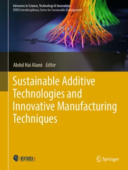 Abbildung von Alami | Sustainable Additive Technologies and Innovative Manufacturing Techniques | 1. Auflage | 2024 | beck-shop.de