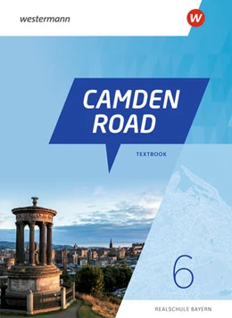 Abbildung von Camden Road 6 Textbook. Für Realschulen in Bayern | 1. Auflage | 2025 | beck-shop.de
