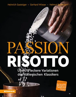 Abbildung von Gasteiger / Wieser | Passion Risotto | 1. Auflage | 2024 | beck-shop.de