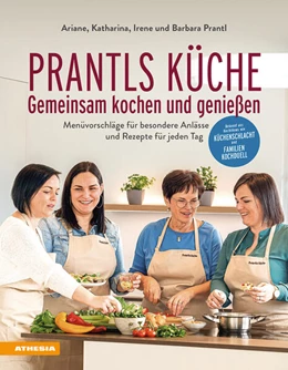 Abbildung von Prantl | Prantls Küche: Gemeinsam kochen und genießen | 1. Auflage | 2024 | beck-shop.de