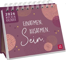 Abbildung von Groh Verlag | Mini-Wochenkalender 2026: Einatmen. Ausatmen. Sein. | 1. Auflage | 2025 | beck-shop.de
