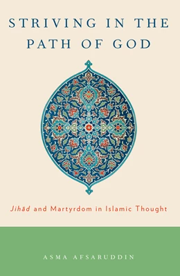 Abbildung von Afsaruddin | Striving in the Path of God | 1. Auflage | 2024 | beck-shop.de