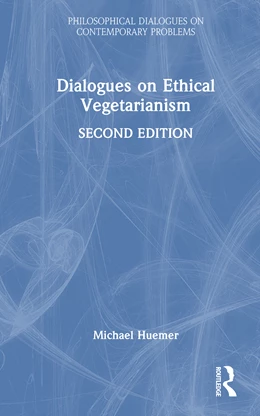 Abbildung von Huemer | Dialogues on Ethical Vegetarianism | 2. Auflage | 2025 | beck-shop.de