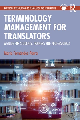 Abbildung von Fernandez-Parra | Terminology Management for Translators | 1. Auflage | 2025 | beck-shop.de