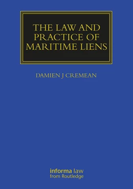 Abbildung von Cremean | The Law and Practice of Maritime Liens | 1. Auflage | 2025 | beck-shop.de