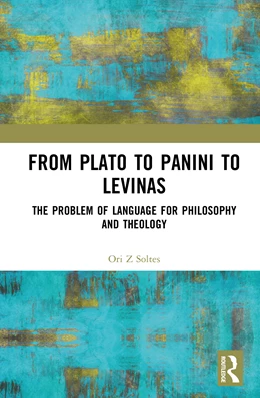 Abbildung von Soltes | From Plato to Panini to Levinas | 1. Auflage | 2025 | beck-shop.de