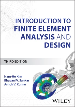 Abbildung von Kumar / Sankar | Introduction to Finite Element Analysis and Design | 3. Auflage | 2025 | beck-shop.de