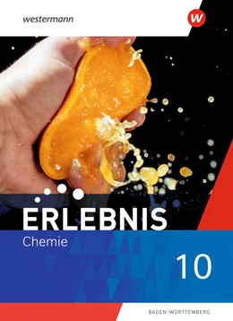 Abbildung von Erlebnis Chemie 10. Schulbuch. Für Baden-Württemberg | 1. Auflage | 2025 | beck-shop.de