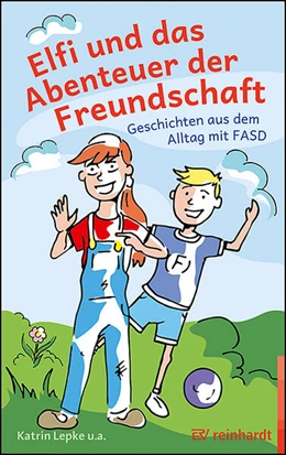 Abbildung von Lepke / Hügel | Elfi und das Abenteuer der Freundschaft | 1. Auflage | 2025 | beck-shop.de