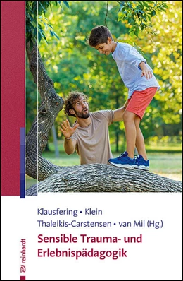 Abbildung von Klausfering / Klein | Sensible Trauma- und Erlebnispädagogik | 1. Auflage | 2025 | beck-shop.de