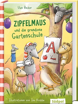 Abbildung von Becker | Zipfelmaus und die grandiose Gartenschule | 1. Auflage | 2025 | beck-shop.de