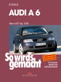 Abbildung von Etzold | Audi A6 4/97 bis 3/04 | 12. Auflage | 2024 | beck-shop.de