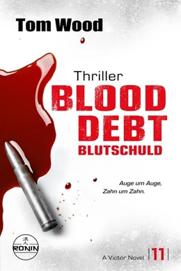 Abbildung von Wood | Blood Debt - Blutschuld. Auge um Auge, Zahn um Zahn. | 1. Auflage | 2024 | beck-shop.de