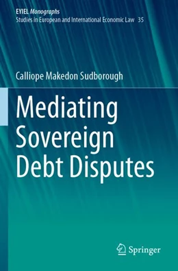 Abbildung von Sudborough | Mediating Sovereign Debt Disputes | 1. Auflage | 2024 | beck-shop.de