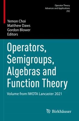 Abbildung von Choi / Daws | Operators, Semigroups, Algebras and Function Theory | 1. Auflage | 2024 | 292 | beck-shop.de