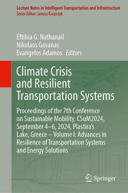 Abbildung von Nathanail / Gavanas | Climate Crisis and Resilient Transportation Systems | 1. Auflage | 2025 | beck-shop.de