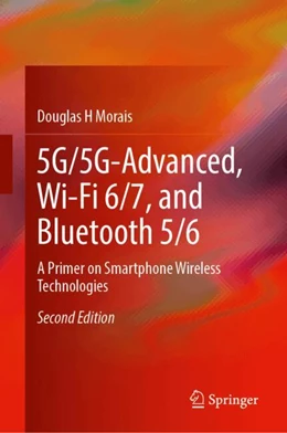 Abbildung von Morais | 5G/5G-Advanced, Wi-Fi 6/7, and Bluetooth 5/6 | 2. Auflage | 2025 | beck-shop.de