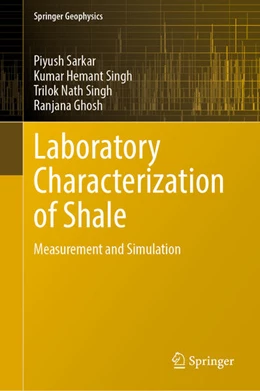 Abbildung von Sarkar / Singh | Laboratory Characterization of Shale | 1. Auflage | 2025 | beck-shop.de