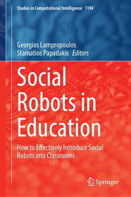 Abbildung von Lampropoulos / Papadakis | Social Robots in Education | 1. Auflage | 2025 | beck-shop.de
