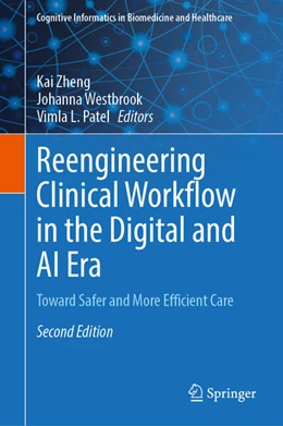 Abbildung von Zheng / Westbrook | Reengineering Clinical Workflow in the Digital and AI Era | 2. Auflage | 2025 | beck-shop.de