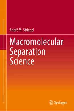 Abbildung von Striegel | Macromolecular Separation Science | 1. Auflage | 2025 | beck-shop.de