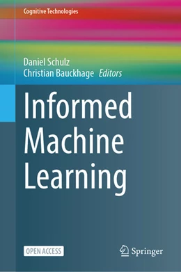 Abbildung von Schulz / Bauckhage | Informed Machine Learning | 1. Auflage | 2025 | beck-shop.de