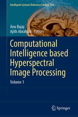 Abbildung von Bajaj / Abraham | Computational Intelligence based Hyperspectral Image Processing | 1. Auflage | 2025 | 268 | beck-shop.de