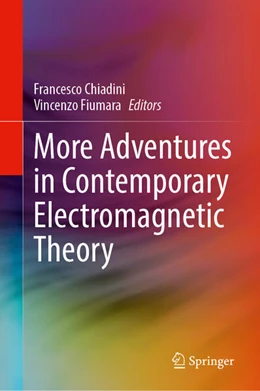 Abbildung von Chiadini / Fiumara | More Adventures in Contemporary Electromagnetic Theory | 1. Auflage | 2025 | beck-shop.de