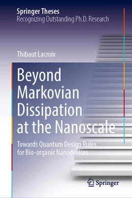 Abbildung von Lacroix | Beyond Markovian Dissipation at the Nanoscale | 1. Auflage | 2025 | beck-shop.de