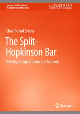 Abbildung von Siviour | The Split-Hopkinson Bar | 1. Auflage | 2025 | beck-shop.de