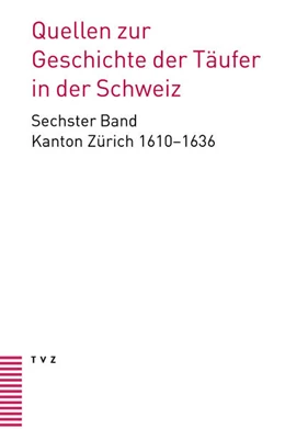 Abbildung von Leu / Jammerthal | Quellen zur Geschichte der Täufer in der Schweiz | 1. Auflage | 2025 | beck-shop.de