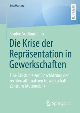 Abbildung von Schlingmann | Die Krise der Repräsentation in Gewerkschaften | 1. Auflage | 2025 | beck-shop.de