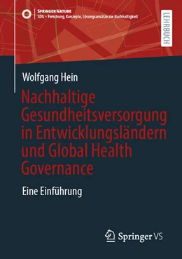 Abbildung von Hein | Nachhaltige Gesundheitsversorgung in Entwicklungsländern und Global Health Governance | 1. Auflage | 2025 | beck-shop.de