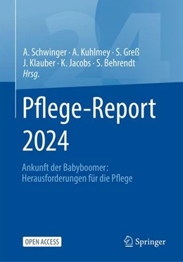 Abbildung von Schwinger / Kuhlmey | Pflege-Report 2024 | 1. Auflage | 2024 | beck-shop.de